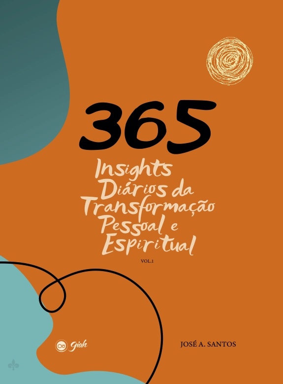 365: Insights Diários da Transformação Pessoal e Espiritual - Volume 1